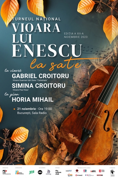 Două viori ale lui Enescu, la Sala Radio, pe 21 noiembrie, în Turneul ”Vioara lui Enescu” Gabriel Croitoru – vioara Guarneri del Gesù și Simina Croitoru – vioara Paul Kaul 